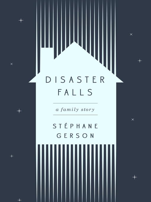 Title details for Disaster Falls by Stéphane Gerson - Available